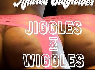 Jiggles & Wiggles