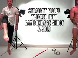 STRAIGHT MODEL TRICKED INTO GAY BONDAGE SHOOT & SOLD