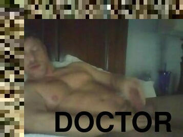doctor jock in the house... cumming for you