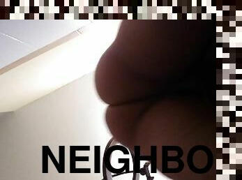 the neighbor always wants my penis in her anus