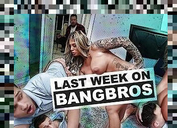 Last Week On BANGBROS: 02/26/2022 - 03/04/2022