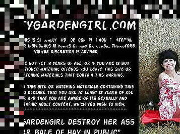 Dirtygardengirl destroy her ass near bale of hay in public