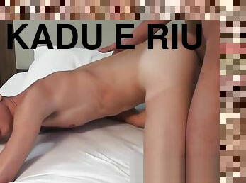 Kadu e Riu