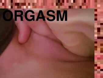 Big Orgasm while fucking my wet pussy!