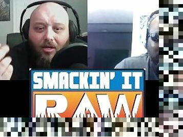 Wrestlemania 36 Fallout - Smackin' It Raw Ep. 139