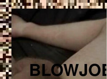 Blow job for daddy in the morning