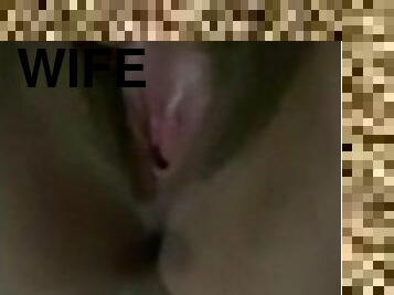 WIFE PUSSY UP CLOSE