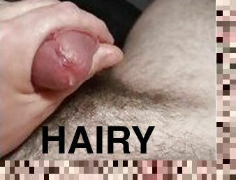 Horny, hairy, dirty daddy cums for you...pt. 1 THE PRE CUM!