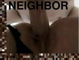 My neighbor's pussy