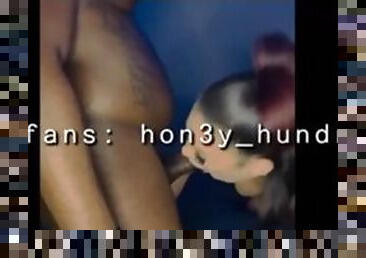 Ts hon3y hundr3d giving deep throat to bbc