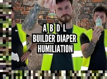 Abdl Builder diaper humiliation