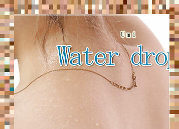 Water drops - Fetish Japanese Video