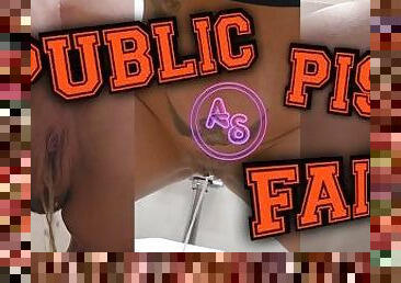 PUBLIC PISS FAILS!!!