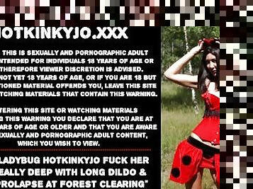 Sexy Ladybug Hotkinkyjo fuck her ass really deep with long dildo & anal prolapse at forest clearing